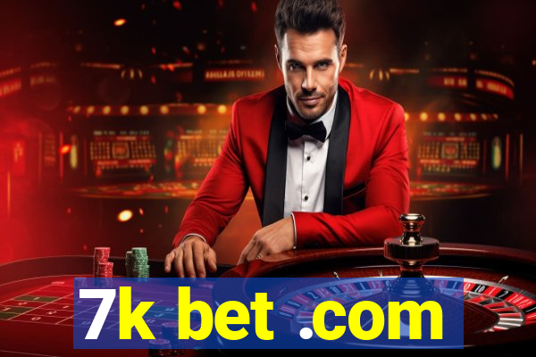 7k bet .com